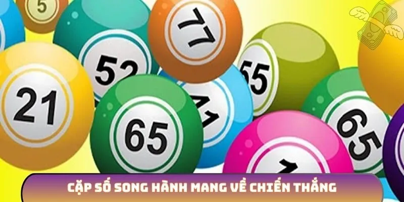 Cặp số song hành mang về chiến thắng