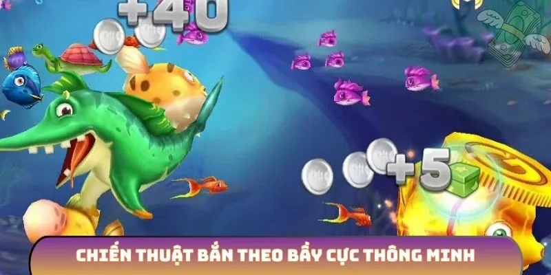 Chiến thuật bắn theo bầy cực thông minh