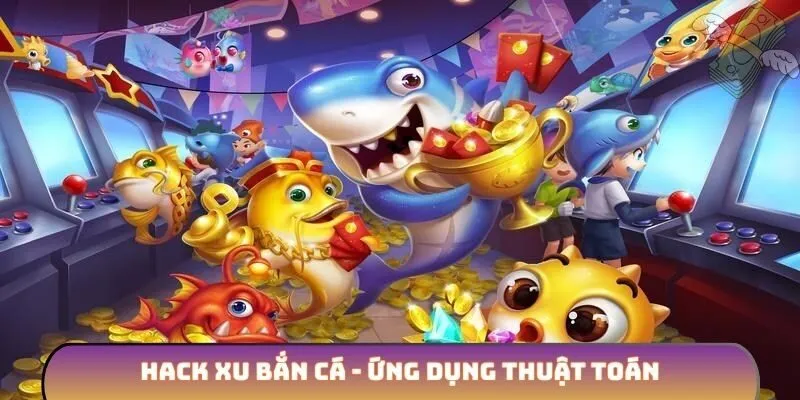 Hack xu bắn cá