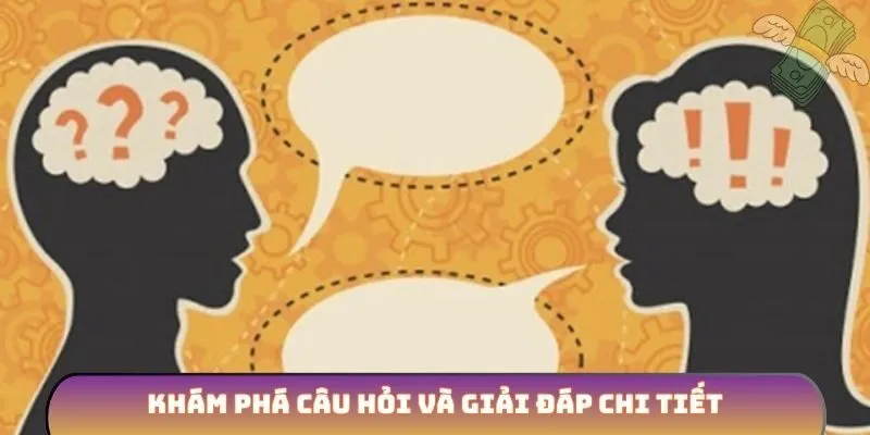 Khám phá câu hỏi và giải đáp chi tiết