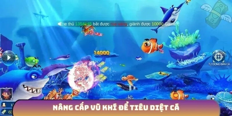 Nâng cấp vũ khí để tiêu diệt cá