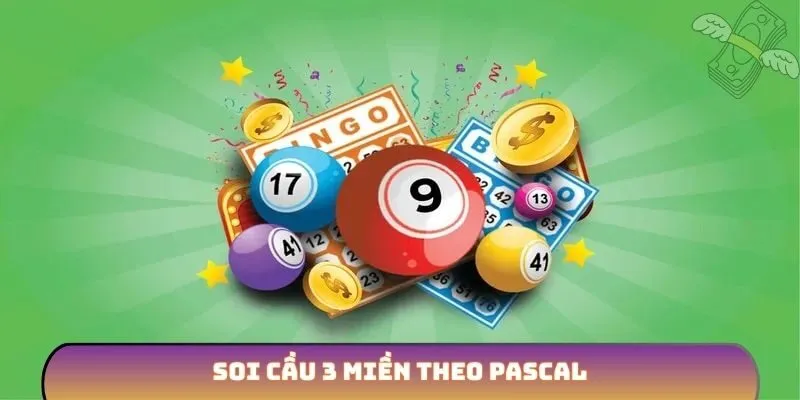 Soi cầu 3 miền theo Pascal