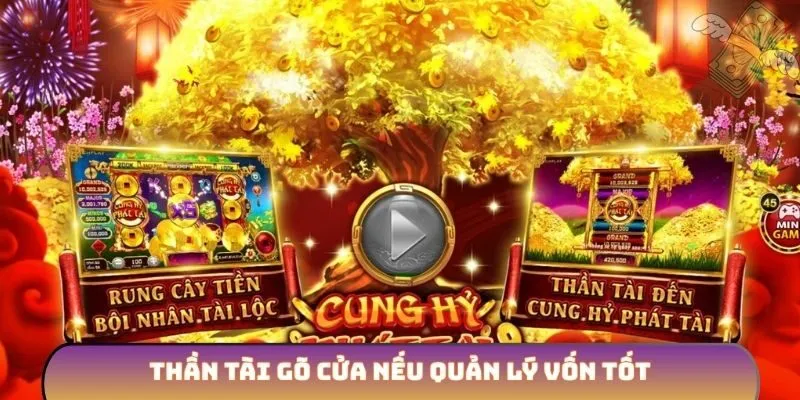 Thần tài gõ cửa nếu quản lý vốn tốt