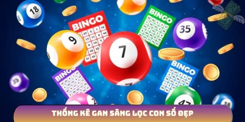 Thống kê gan sàng lọc con số đẹp