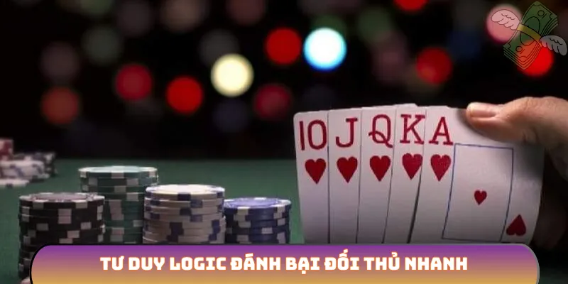 Tư duy logic đánh bại đối thủ nhanh